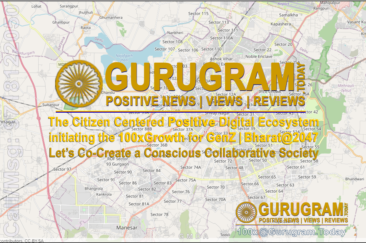 Gurugram Today | ReDefining Life through Positive News Views Reviews for Communities